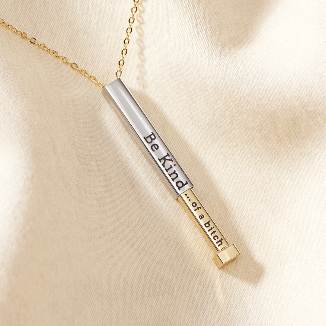 MAliben | Be Kind...Of a Bi♡Ch - Hidden Message Necklace